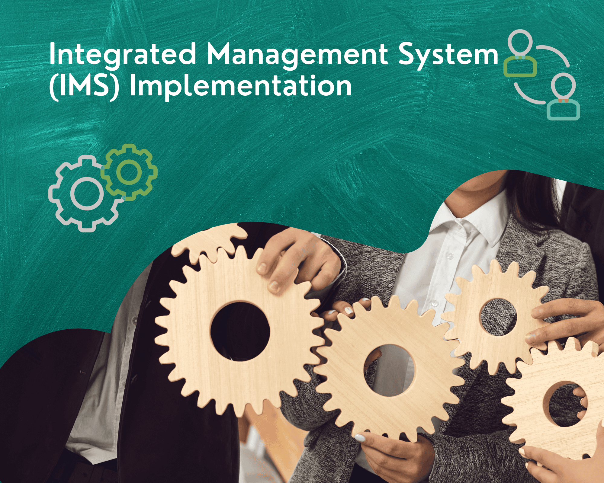 Integrated Management System (IMS) Implementation